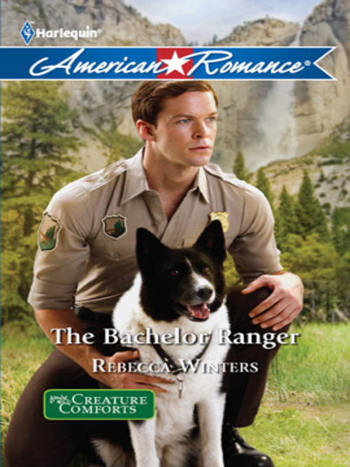 Title details for The Bachelor Ranger by Rebecca Winters - Available
